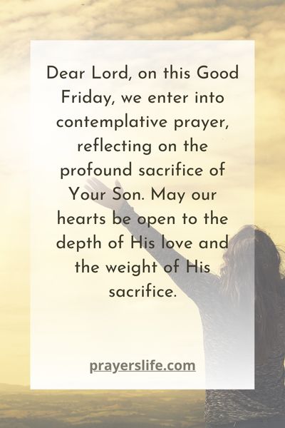 Contemplative Good Friday Prayers For Solemn Reflection