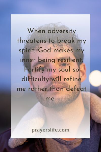 Prayer For Resilience Of Spirit