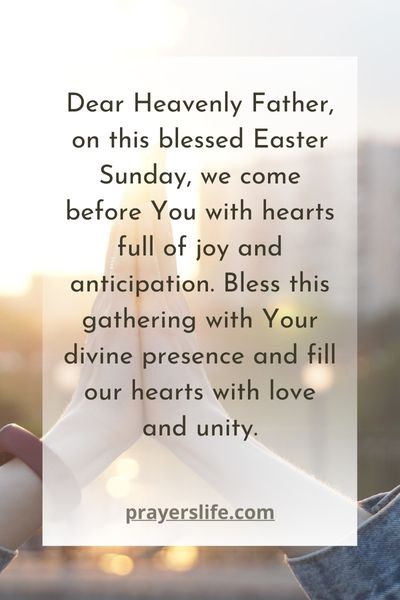 Simple Prayer To Bless Easter Sunday Gathering